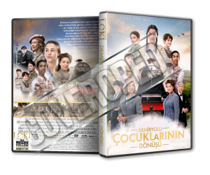 Demiryolu Çocuklarının Dönüşü - The Railway Children Return - 2022 Türkçe Dvd Cover Tasarımı